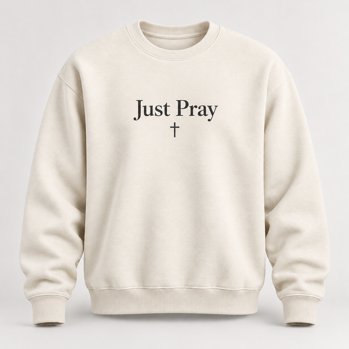 Just Pray Crewneck
